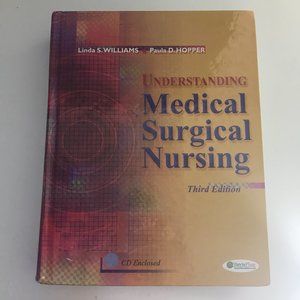 Understanding Medical Surgical Nursing - Hardcover